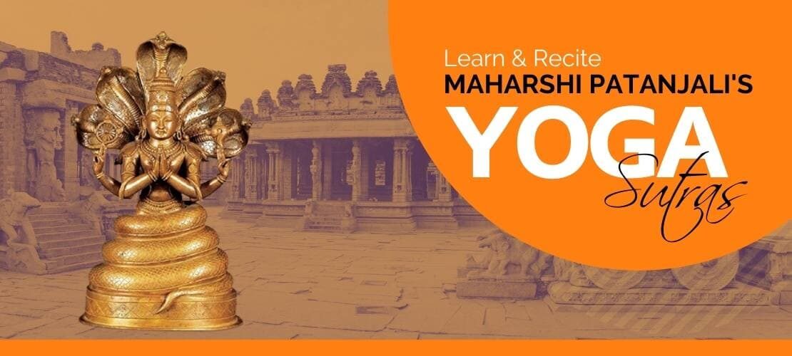 Maharshi Patanjali’s Yogasutras – Learn and Recite (I)