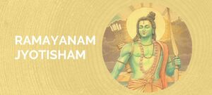 Ramayanam - Jyotisham