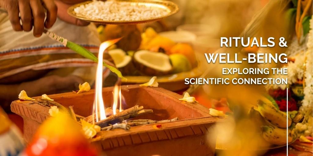 Rituals & Well-being <br>Exploring the Scientific Connection