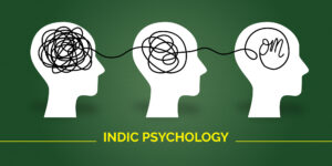 Indic <br/>Psychology