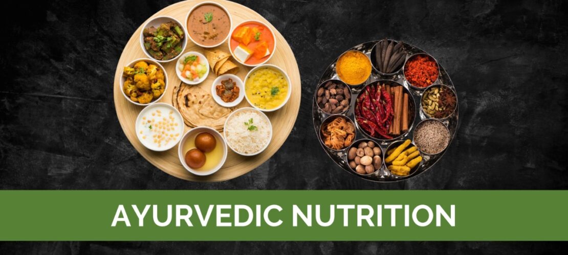 Ayurvedic Nutrition