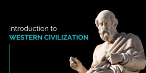 Introduction to Western Civilization