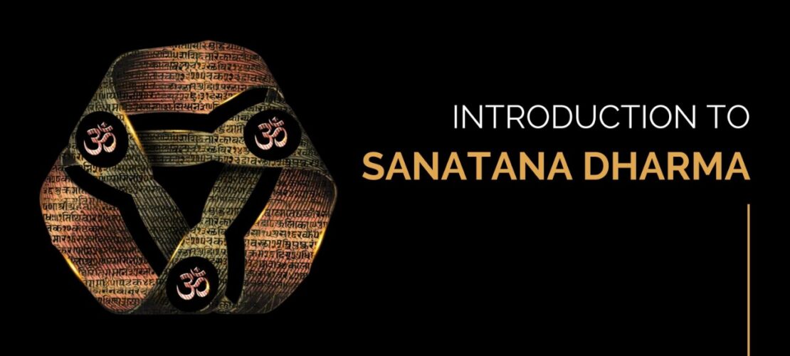 Introduction to Sanatana Dharma