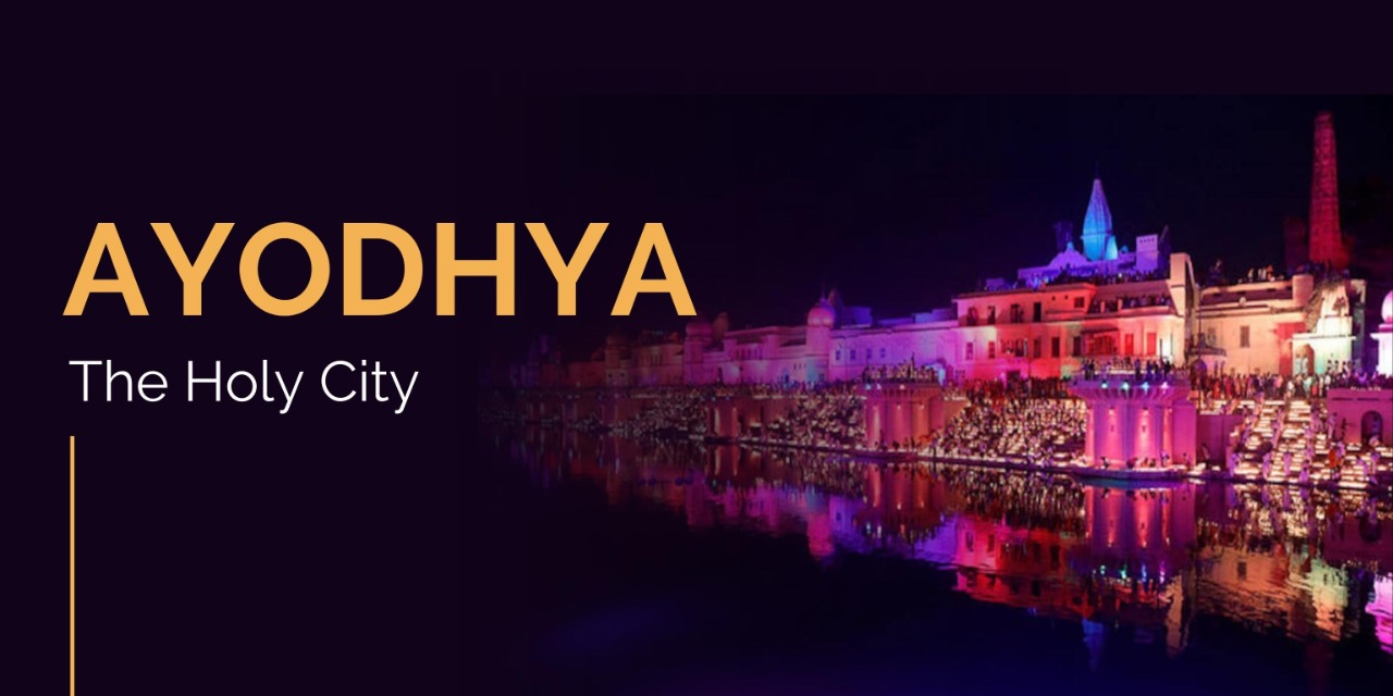 Ayodhya – The Holy City