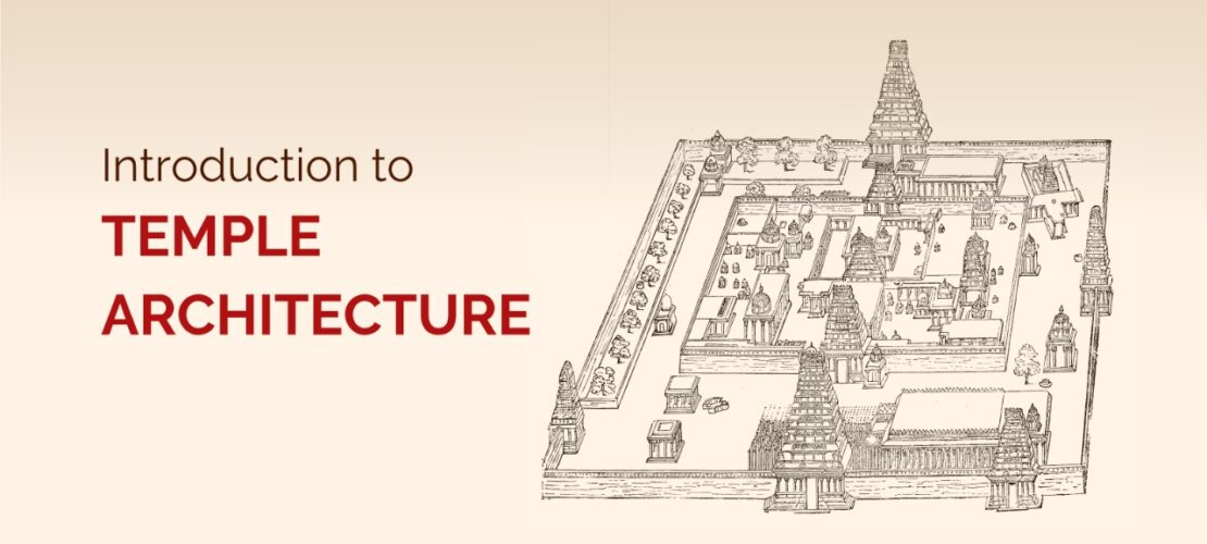 Introduction to Temple Architecture
