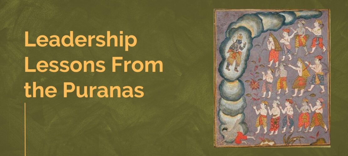 Leadership Lessons From the Puranas