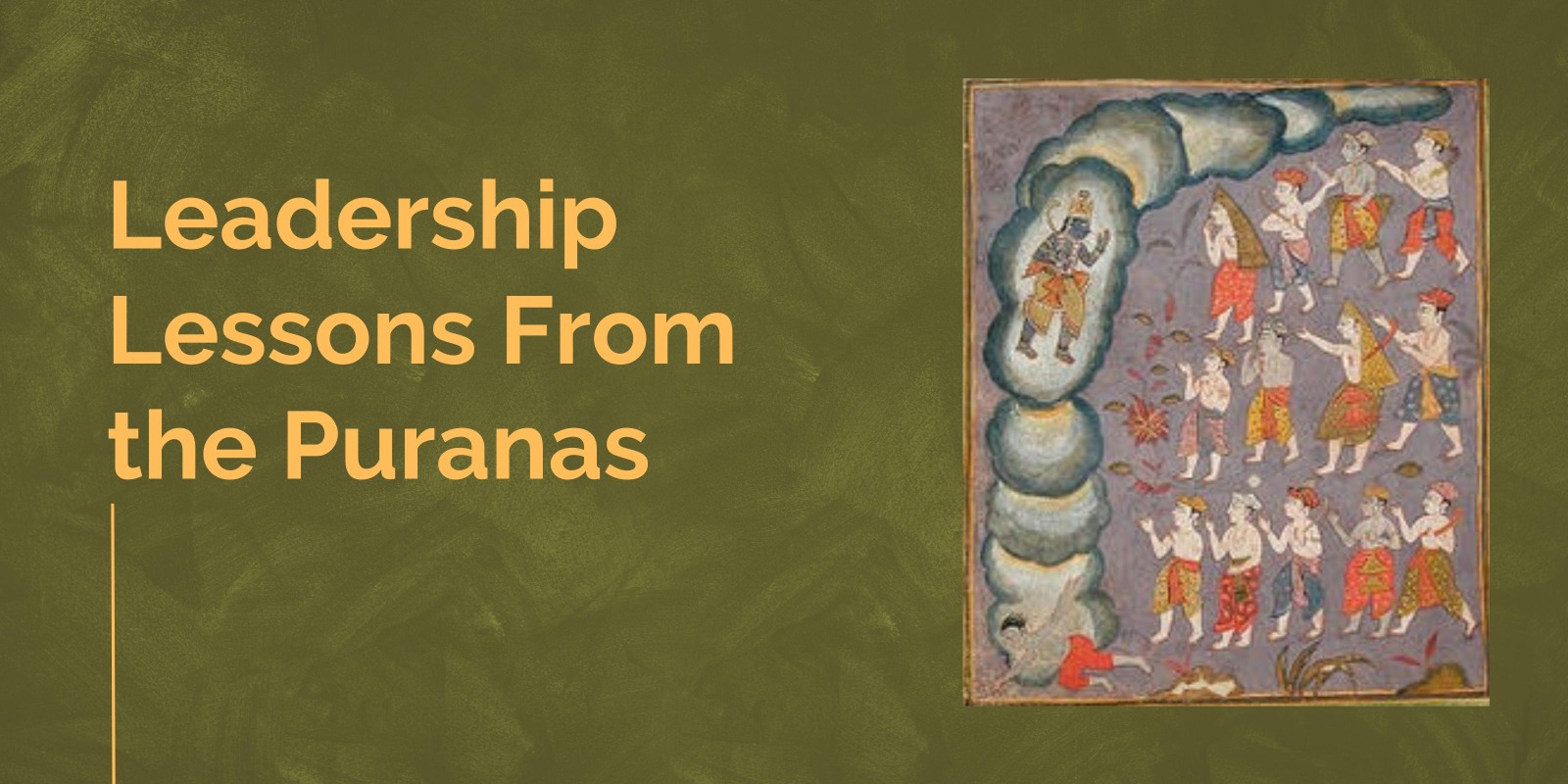 Leadership Lessons From the Puranas