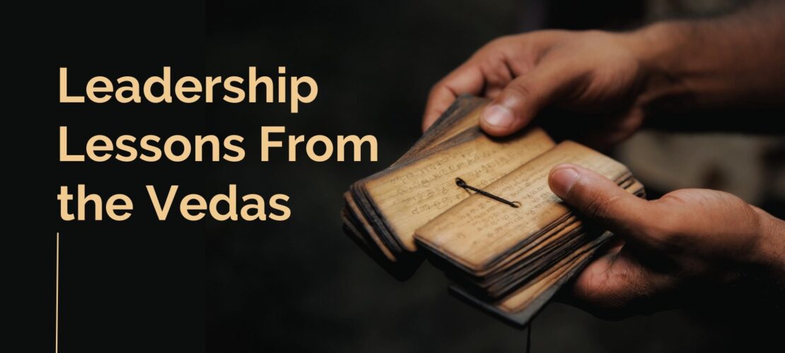 Leadership Lessons From the Vedas