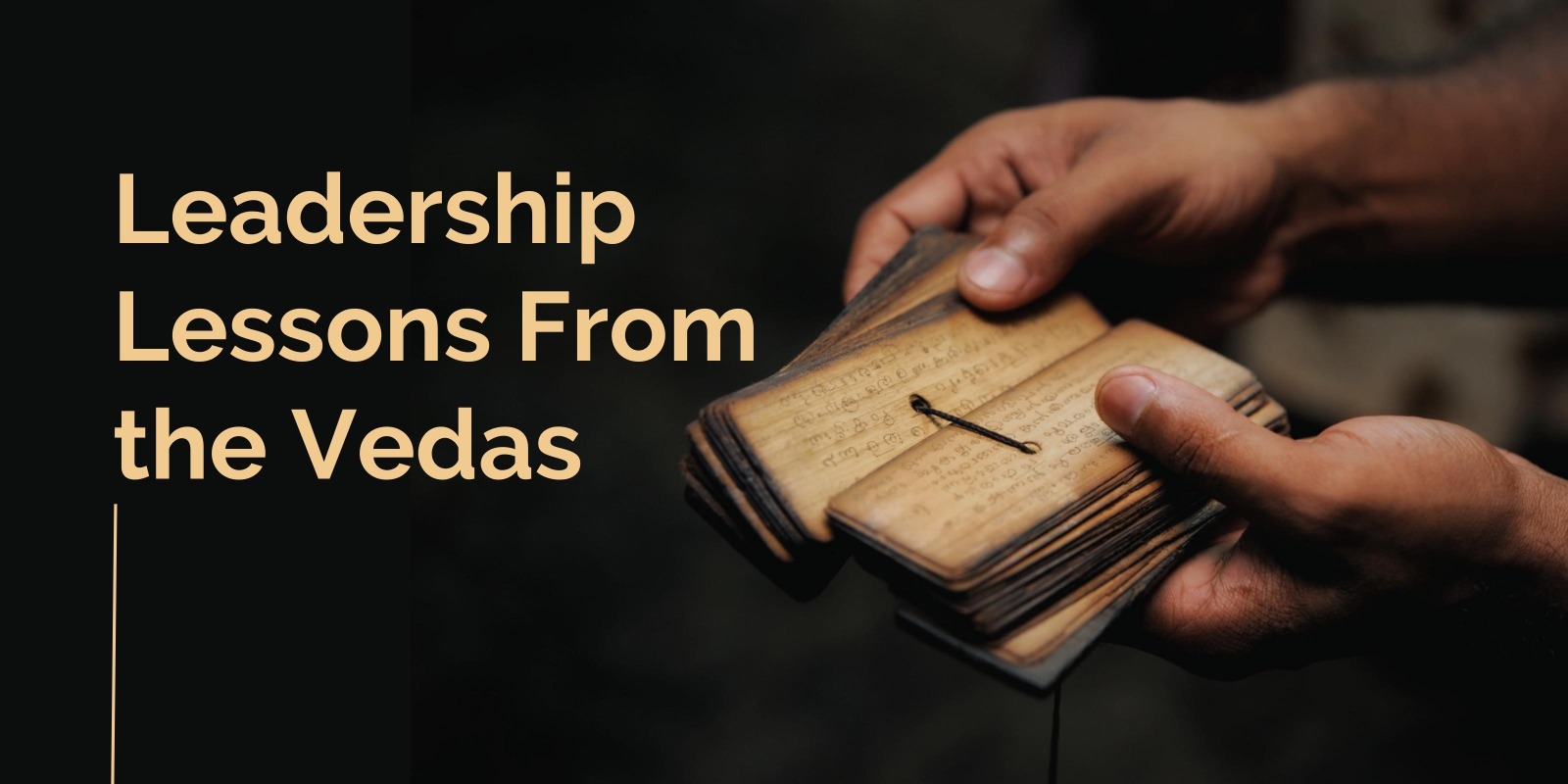Leadership Lessons From the Vedas