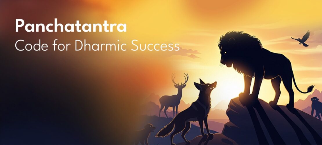 Panchatantra – Code for Dharmic Success