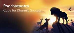 Panchatantra - Code for Dharmic Success