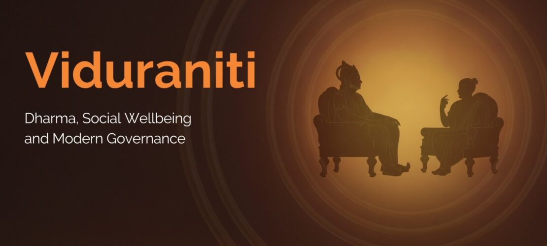 Viduraniti – Dharma, Social Wellbeing and Modern Governance